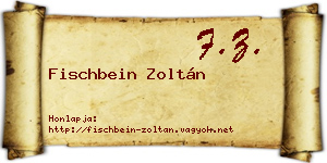 Fischbein Zoltán névjegykártya